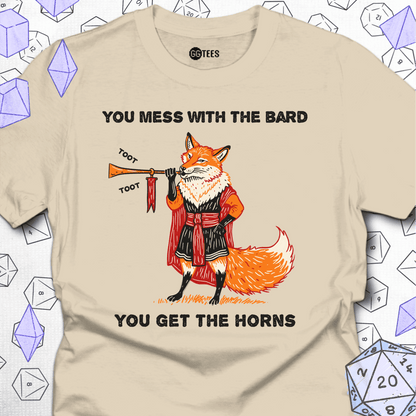 You Mess with the Bard T-Shirt